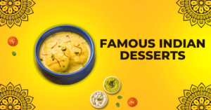 Famous Indian Desserts