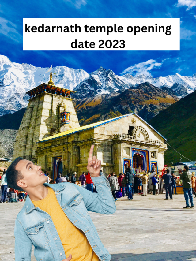 Kedarnath Temple Opening Date 2023 TheIndiaExplorer