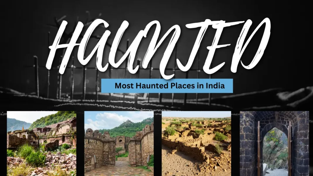 Haunted Places in India