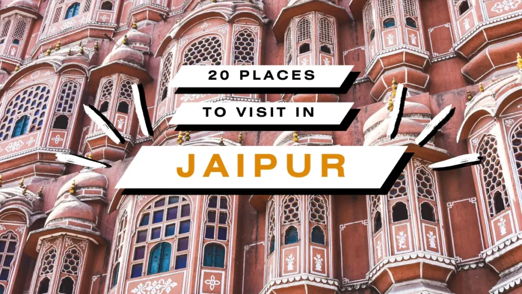 Places to Visit in Jaipur
