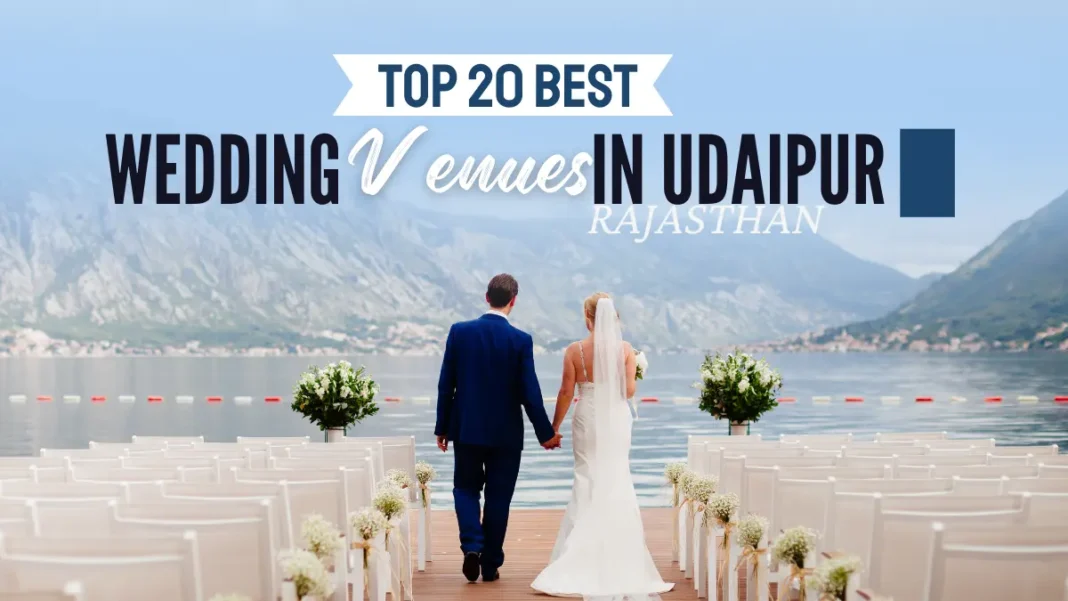20 Best Wedding Venues In Udaipur Rajasthan